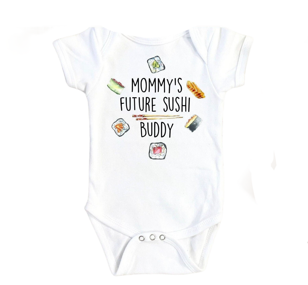 a white baby bodysuit with the words, mommy's future sushi buddy