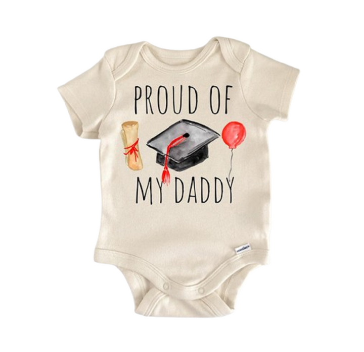 Graduation Dad Daddy School - Baby Boy Girl Clothes Infant Bodysuit Funny Cute Newborn