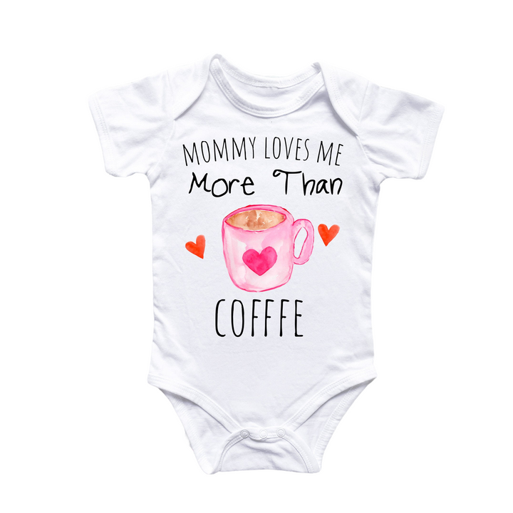 a baby bodysuit that says mommy loves me more than coffee