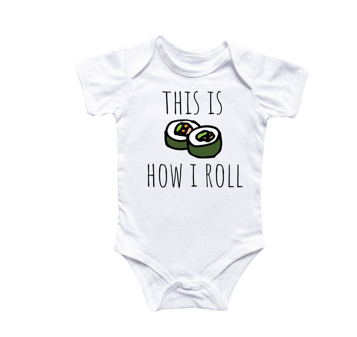 this is how i roll baby bodysuit