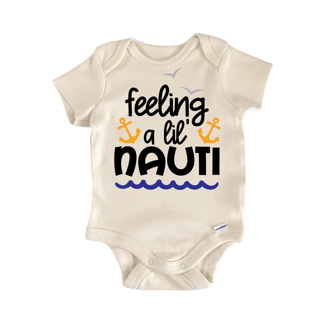 a baby bodysuit that says feeling a big nauti