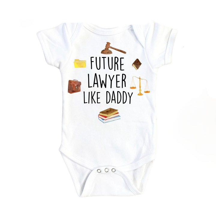 a baby bodysuit that says future lawyer like daddy