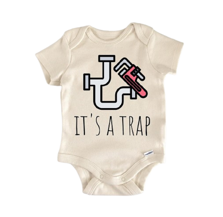 Plumber Plumbing Trap - Baby Boy Girl Clothes Infant Bodysuit Funny Cute Newborn