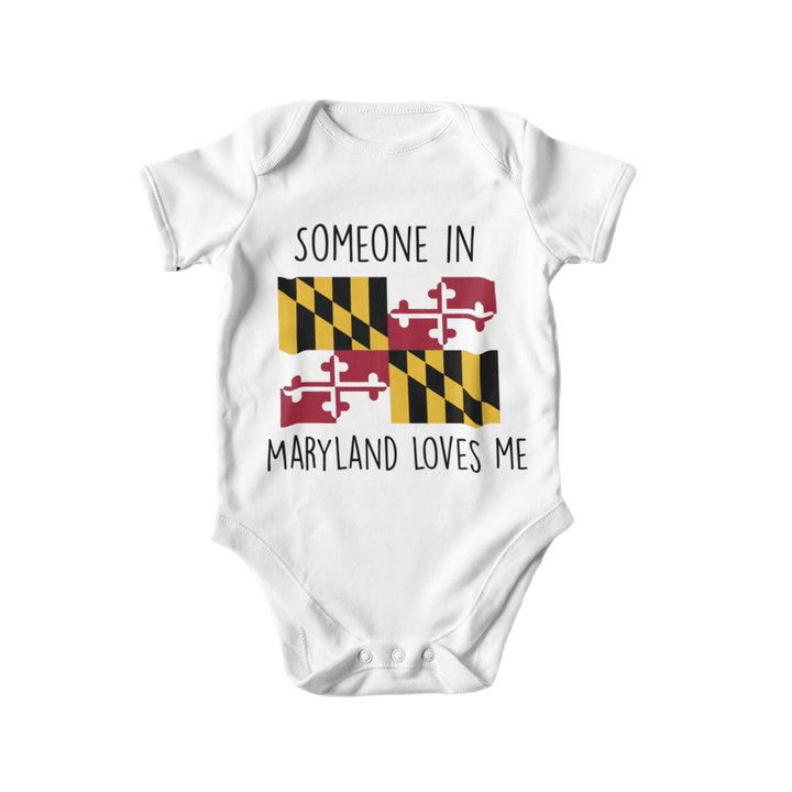 a baby bodysuit that says someone in maryland loves me