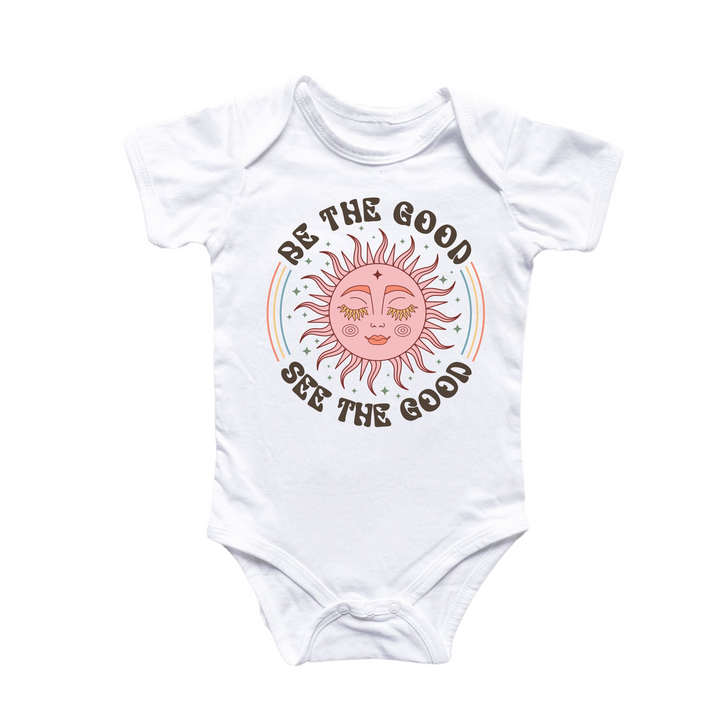 a baby bodysuit with the words be the good on it