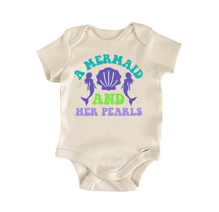 A Mermaid and Her Pearls -  Baby Boy Girl Clothes Infant Bodysuit Funny Cute Newborn