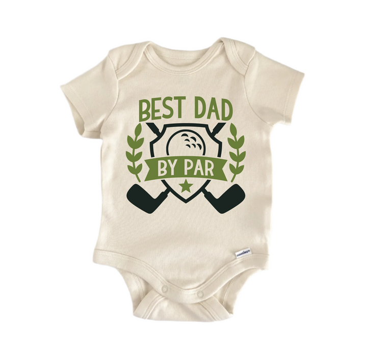 Best Dad By Par Father's Day Golf - Baby Boy Girl Clothes  Bodysuit Funny Cute