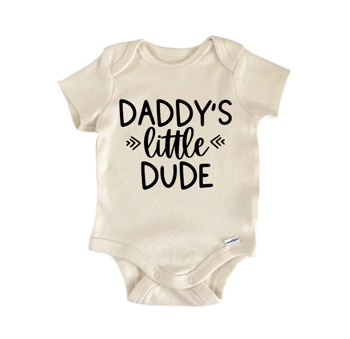 Daddy's Little Dude - Baby Boy Girl Clothes Infant Bodysuit Funny Cute Newborn