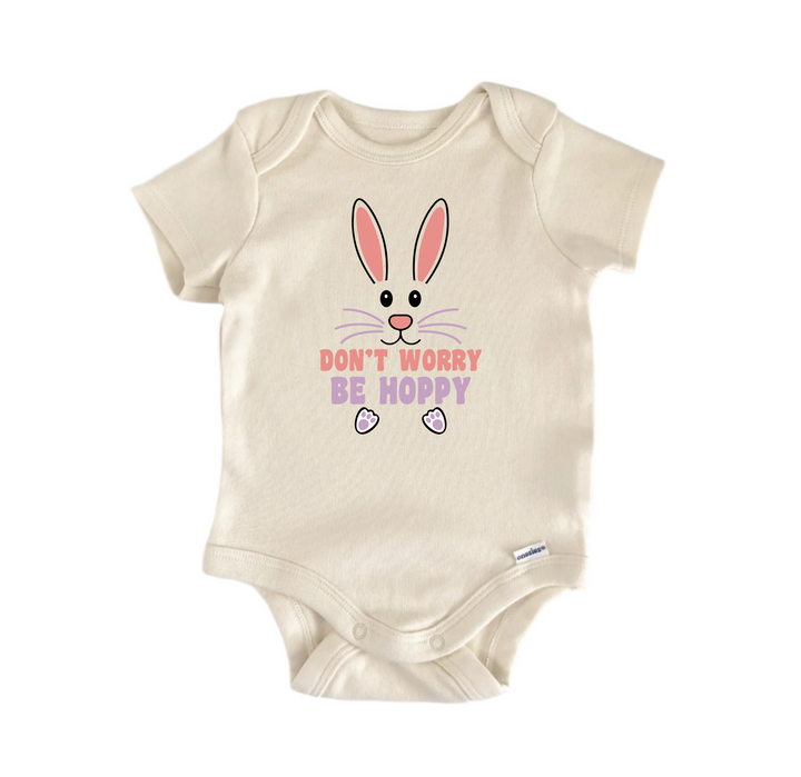 Don't Worry Be Hoppy Easter -  Baby Boy Girl Clothes  Bodysuit Funny Cute