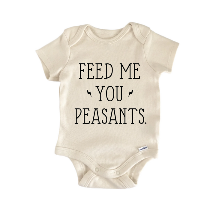 Feed Me You Peasants - Baby Boy Girl Clothes Infant Bodysuit Funny Cute Newborn