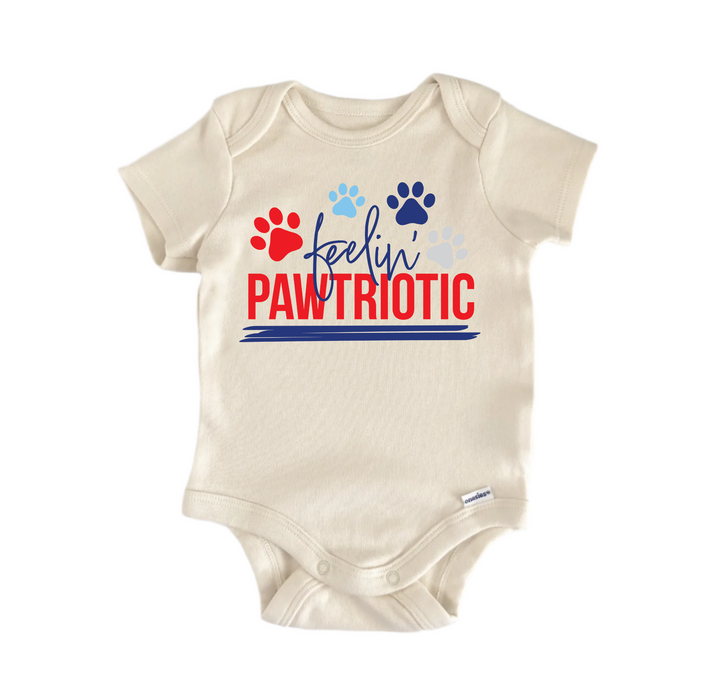 Feelin Pawtriotic July 4th Patriotic -  Baby Boy Girl Clothes  Bodysuit