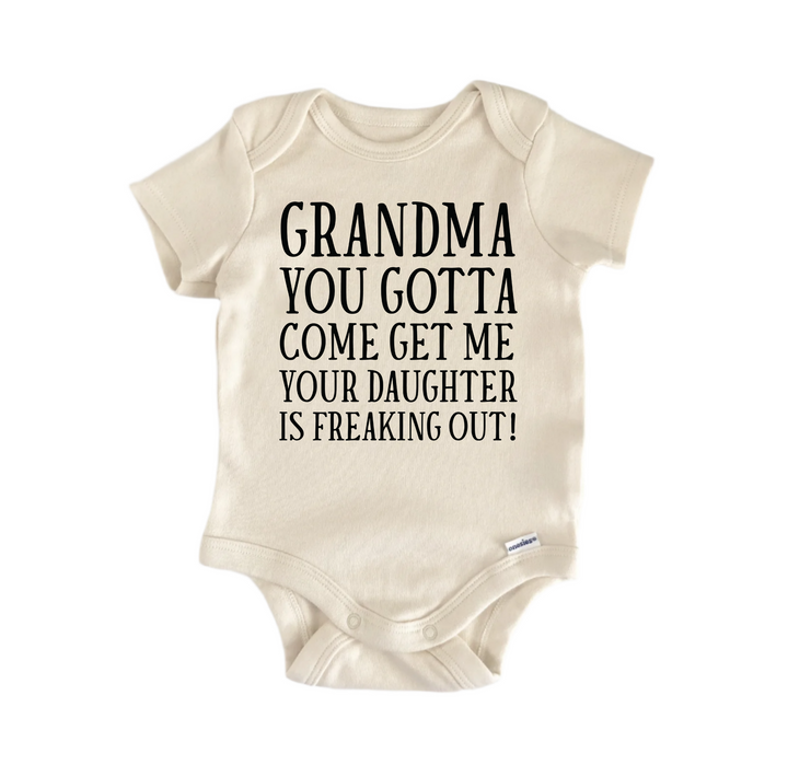 Grandma Daughter Freaking Out - Baby Boy Girl Clothes Bodysuit Funny Cute Newborn