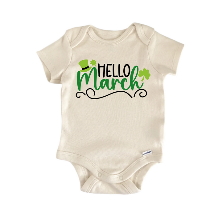 Hello March - Baby Boy Girl Clothes Infant Bodysuit Funny Cute