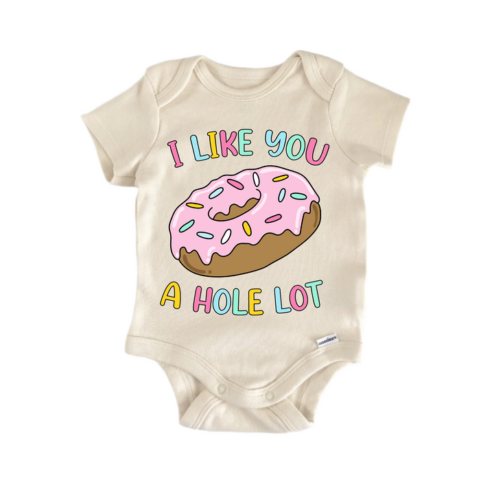 I Like You A Hole Lot Valentine's Day Best Friends -  Baby Boy Girl Clothes  Bodysuit Funny