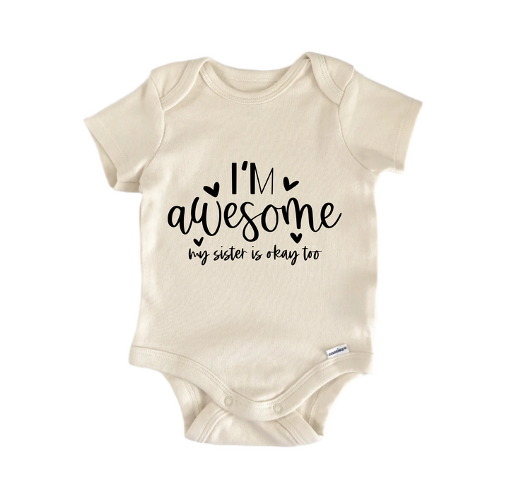 I'm Awesome - Baby Boy Girl Clothes Infant Bodysuit Funny Cute Newborn