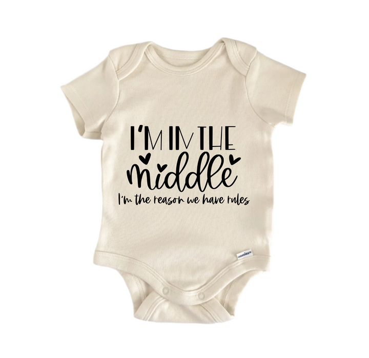 I'm In The Middle - Baby Boy Girl Clothes Infant Bodysuit Funny Cute Newborn