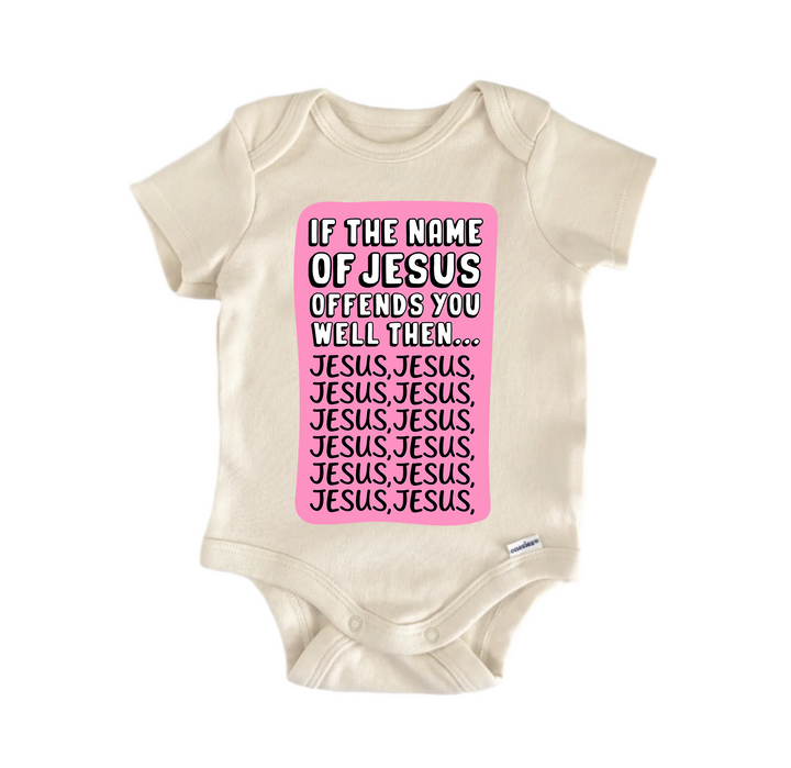 If The Name Of Jesus Religious God Christian -  Baby Boy Girl Clothes  Bodysuit