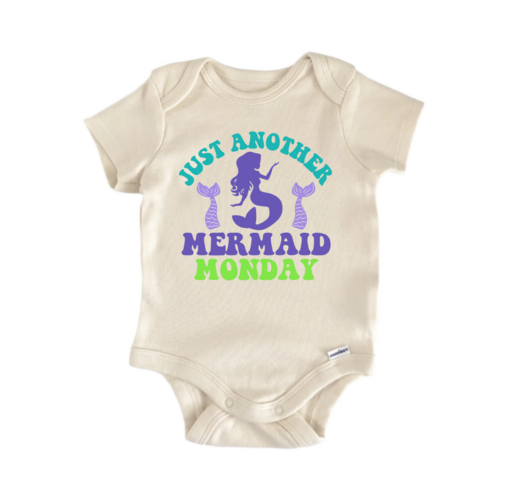 Just Another Mermaid Monday -  Baby Boy Girl Clothes  Bodysuit Funny Cute Newborn