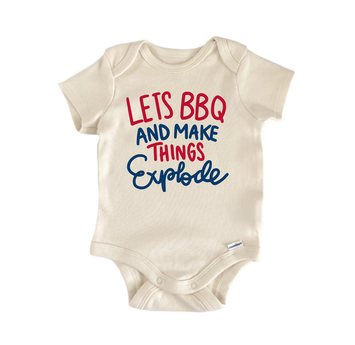 Lets Bbq and Make Things Explode -  Baby Boy Girl Clothes  Bodysuit Funny Cute Newborn