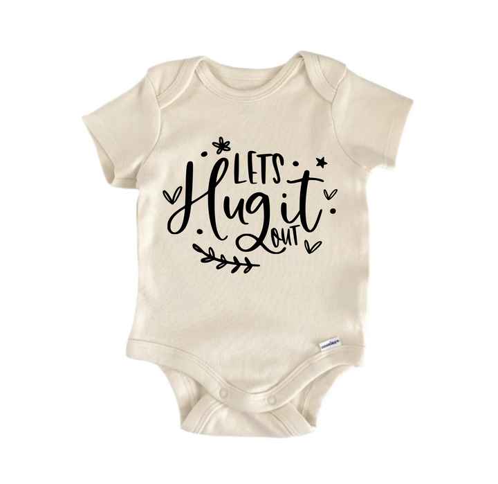 Lets Hug It Out - Baby Boy Girl Clothes Infant Bodysuit Funny Cute Newborn