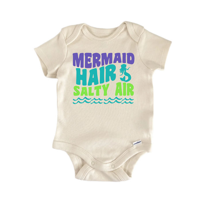 Mermaid Hair Salty Air -  Baby Boy Girl Clothes  Bodysuit Funny Cute Newborn