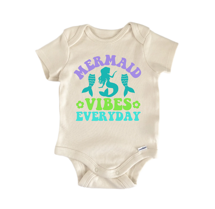 Mermaid Vibes Everyday Beach Mermaid -  Baby Boy Girl Clothes  Bodysuit Funny