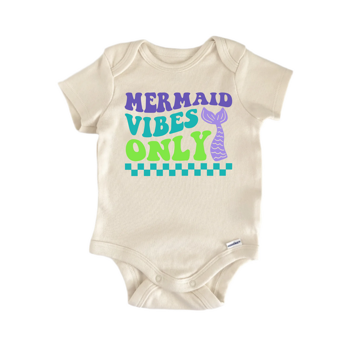 Mermaid Vibes Only Beach Mermaid -  Baby Boy Girl Clothes  Bodysuit Funny