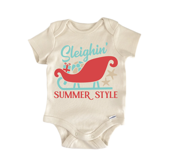 Sleighin Summer Style Christmas - Baby Boy Girl Clothes Infant Bodysuit Funny Cute