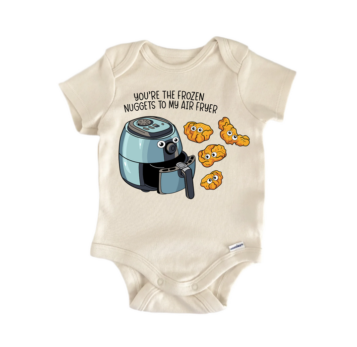 You're The Frozen NuggetsTo My Air Fryer Valentines -  Baby Boy Girl Clothes  Bodysuit Funny Cute