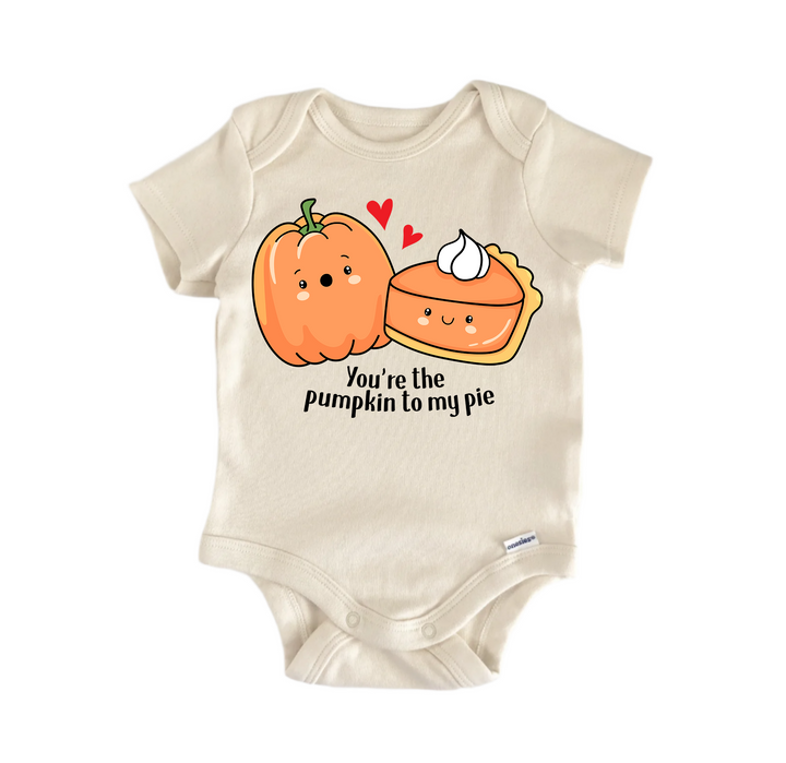 You're The Pumpkin To My Pie  Valentines -  Baby Boy Girl Clothes  Bodysuit Funny Cute