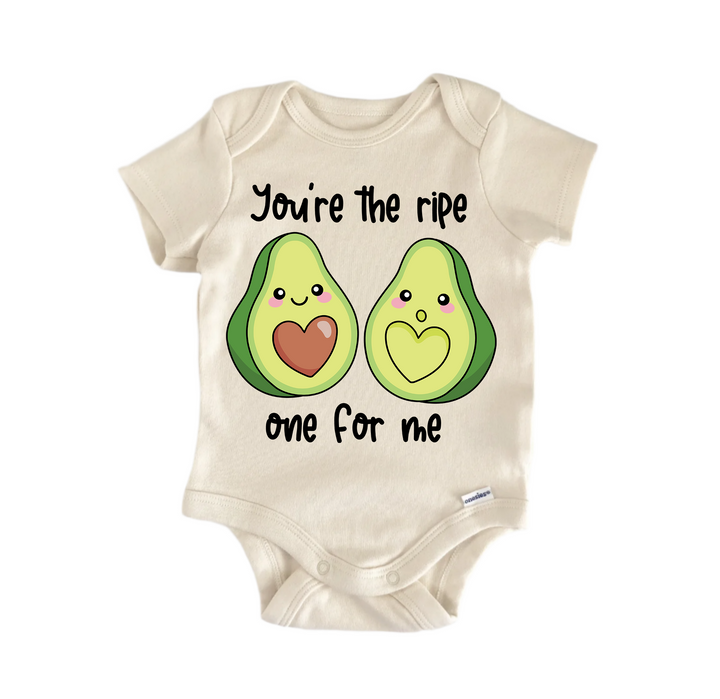 You're The Ripe One For Me Valentine -  Baby Boy Girl Clothes  Bodysuit Funny Cute