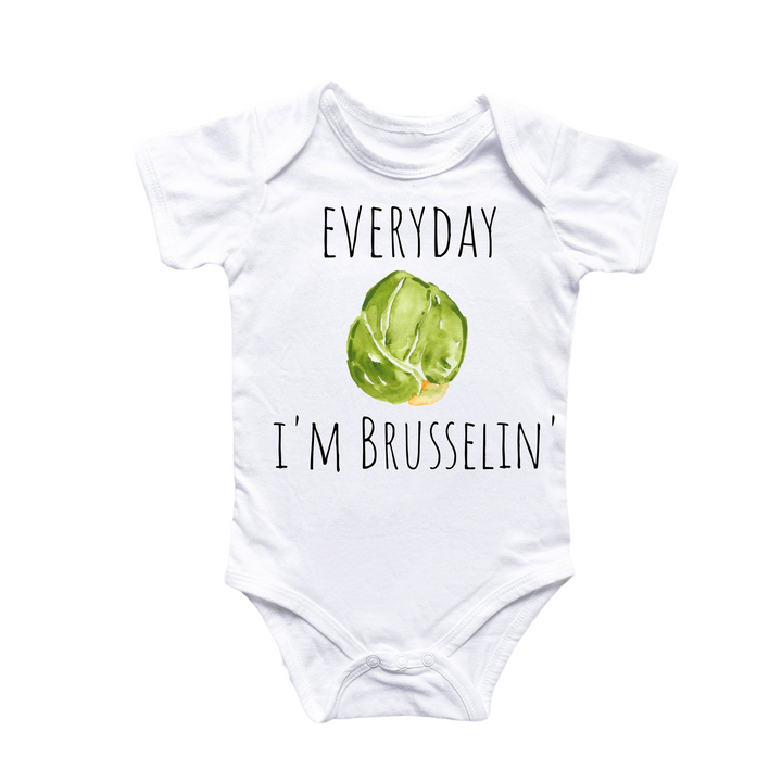 a baby bodysuit that says everyday i'm brusselin