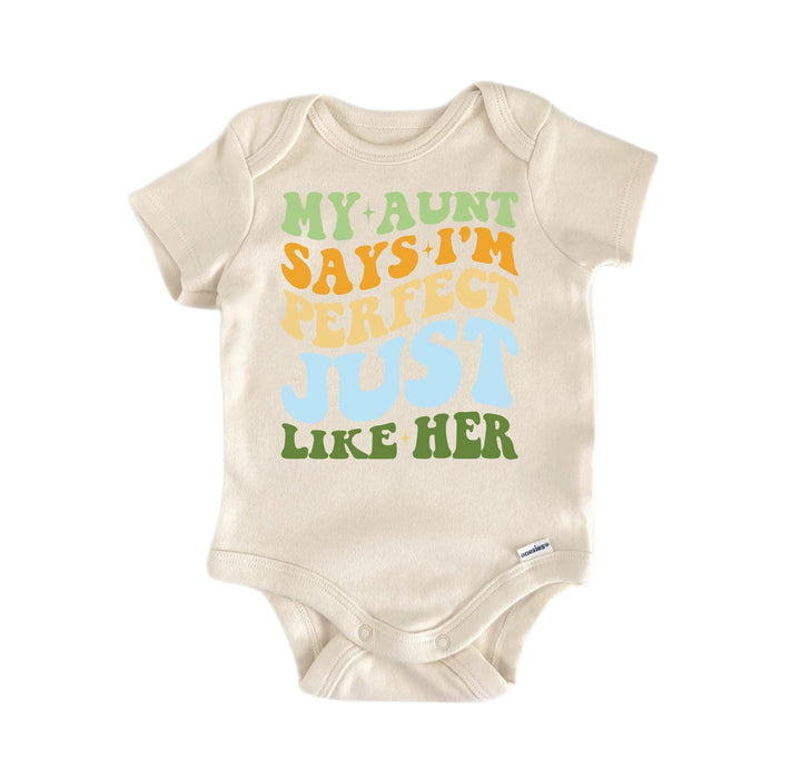 Aunt Auntie Perfect - Baby Boy Girl Clothes Infant Bodysuit Funny Cute Newborn