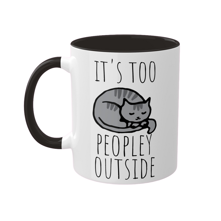 a black and white coffee mug with a cat that says it's too people