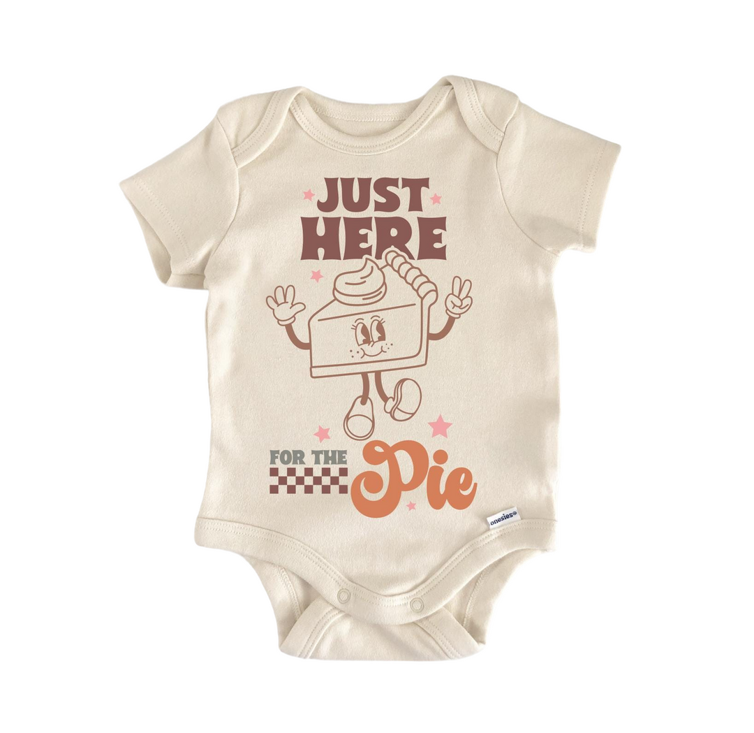 a baby bodysuit that says just here for the pie