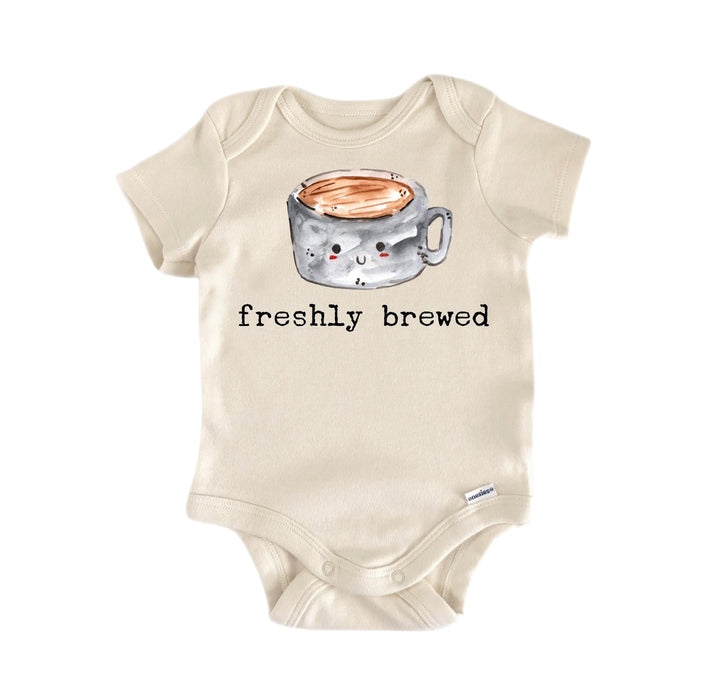 Freshly Coffee Brewed - Baby Boy Girl Clothes Infant Bodysuit Funny Cute Newborn