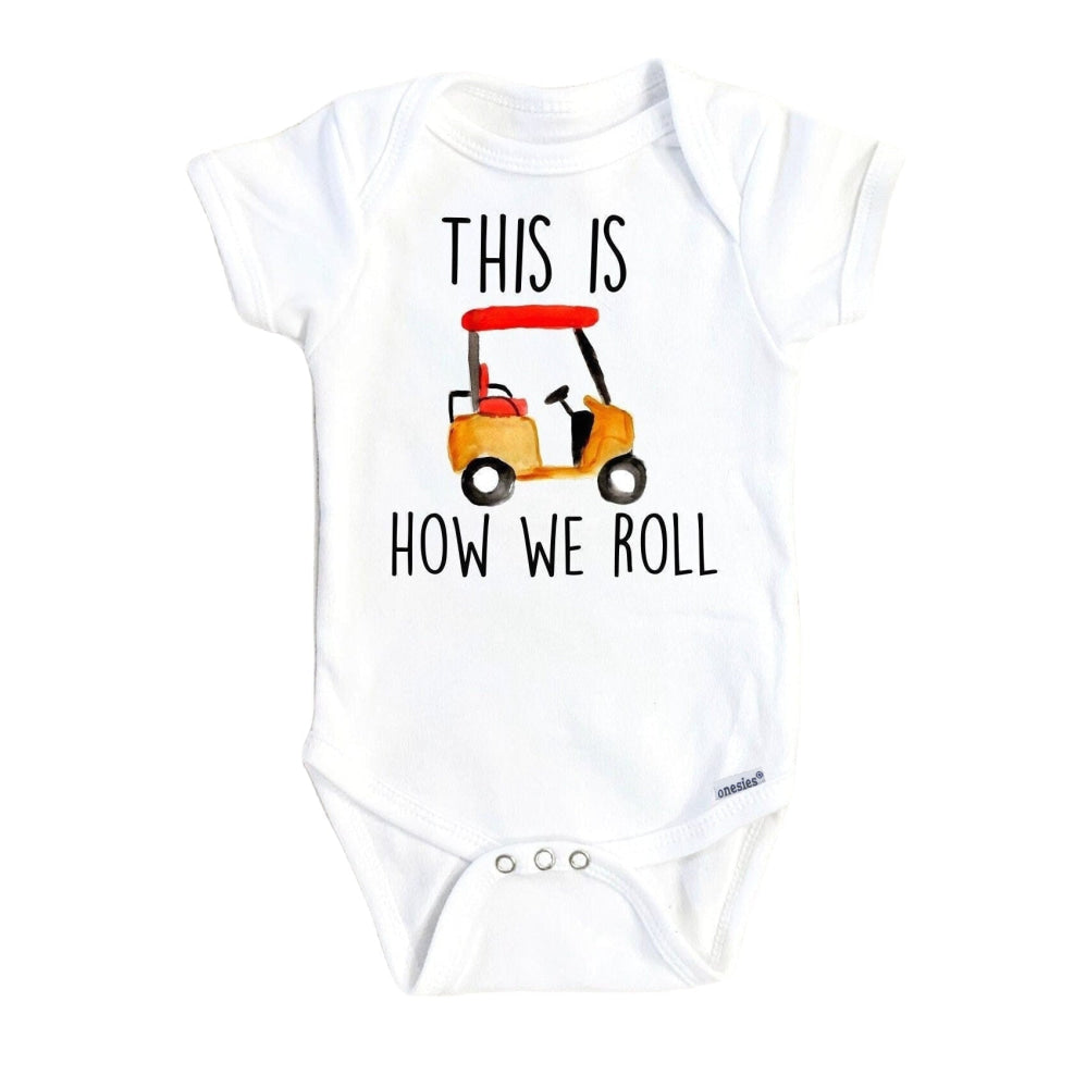 Golf Cart- Baby Boy Girl Clothes Infant Bodysuit Funny Cute Newborn Onesie