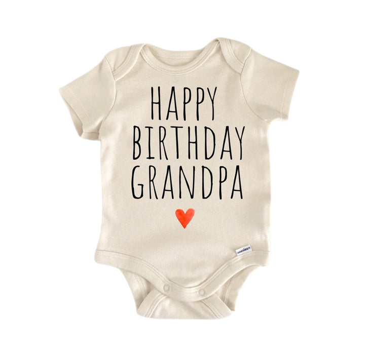 Happy Birthday Grandpa - Baby Boy Girl Clothes Infant Bodysuit Funny Cute Newborn