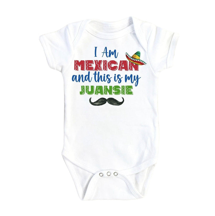 Mexican Juansie - Baby Boy Girl Clothes Infant Bodysuit Funny Cute Newborn Onesie