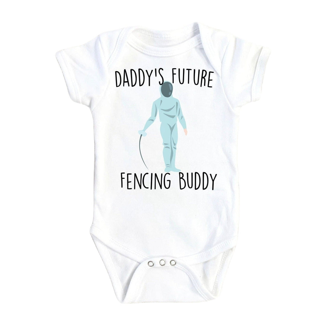 Fencing Daddy - Baby Boy Girl Clothes Infant Bodysuit Funny Cute Newborn Onesie