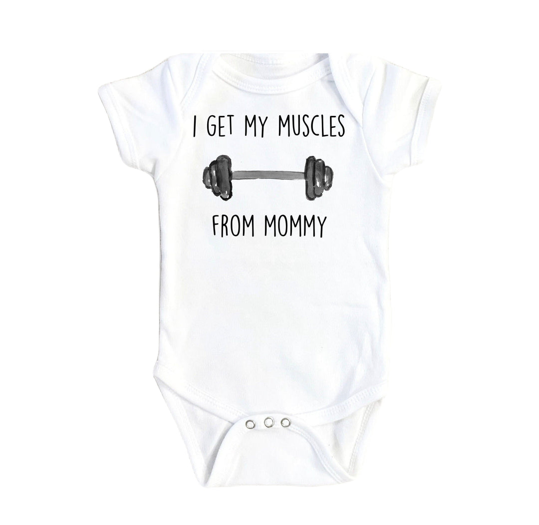 Gym Muscles Mommy - Baby Boy Girl Clothes Infant Bodysuit Funny Cute Newborn Onesie