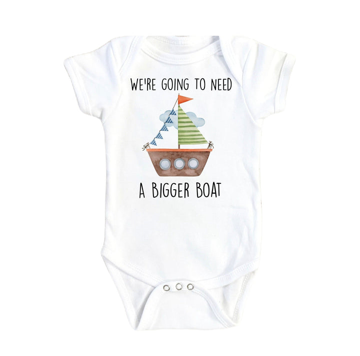 Bigger Sailboat - Baby Boy Girl Clothes Infant Bodysuit Funny Cute Newborn Onesie