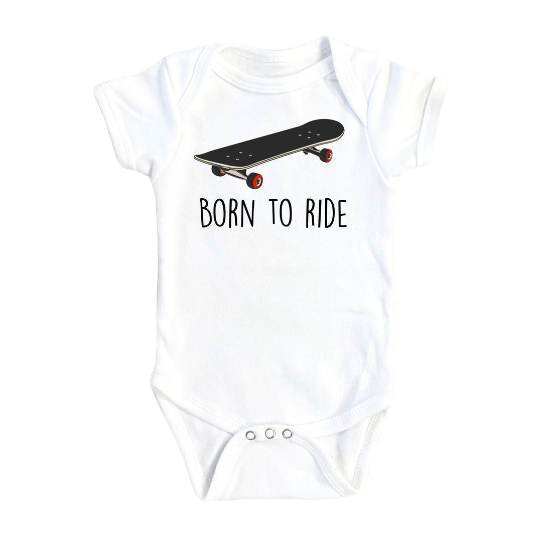 Skateboarding Born - Baby Boy Girl Clothes Infant Bodysuit Funny Cute Newborn Onesie