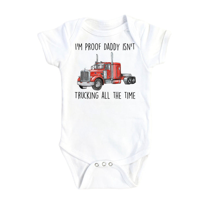 Trucker Red Proof - Baby Boy Girl Clothes Infant Bodysuit Funny Cute Newborn Onesie