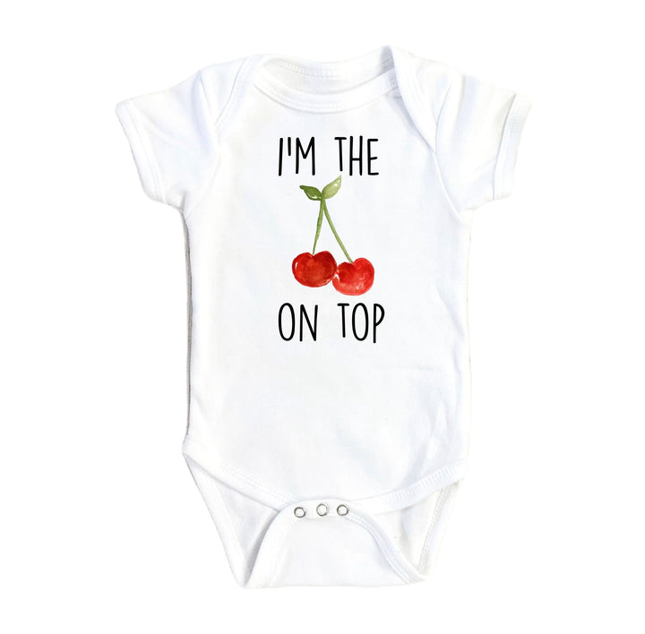 Cherry On Top - Baby Boy Girl Clothes Infant Bodysuit Funny Cute Newborn Onesie