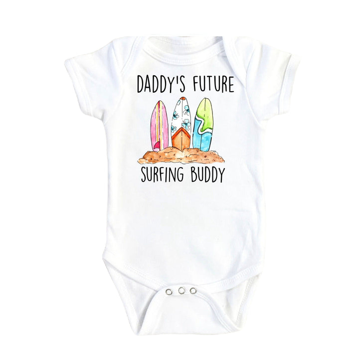 Surfing Daddy - Baby Boy Girl Clothes Infant Bodysuit Funny Cute Newborn Onesie