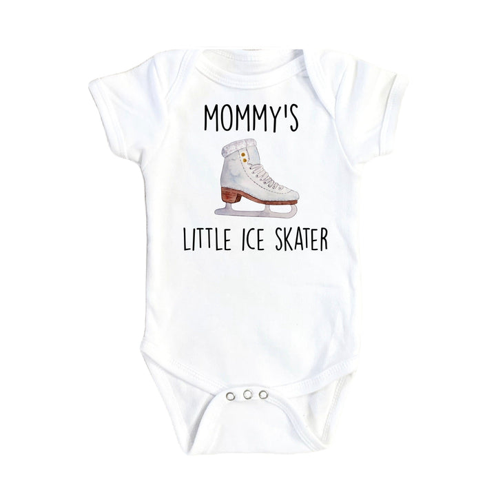 Ice Skater Mommy - Baby Boy Girl Clothes Infant Bodysuit Funny Cute Newborn Onesie