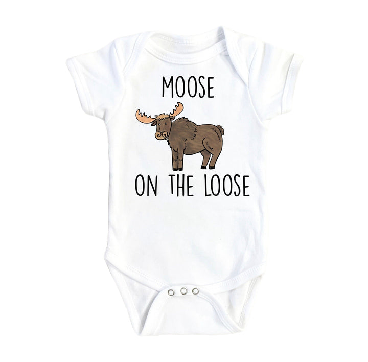 Moose Loose - Baby Boy Girl Clothes Infant Bodysuit Funny Cute Newborn Onesie