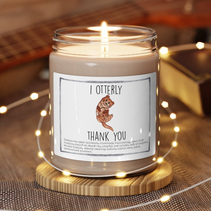 Otter Thank You - 9oz Soy Candle, Birthday,  Friend, Birthday Gift, Men Women