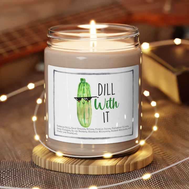 Pickle Dill - 9oz Soy Candle, Birthday,  Friend, Birthday Gift, Men Women